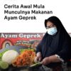 Sejarah Ayam Geprek: Berawal dari Warung Sederhana hingga Jadi Kuliner Favorit Nasional